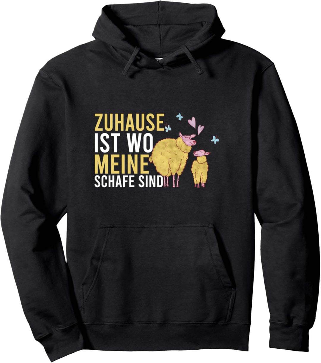 Zuhause Ist Wo Meine Schafe Sind Hirte Landwirt Pullover Hoodie