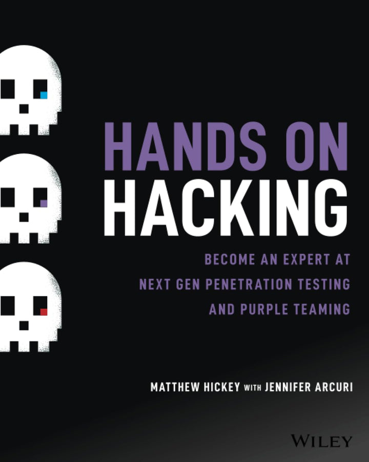 Hands on Hacking: Become an Expert at Next Gen Penetration Testing and Purple Teaming, Taschenbuch
