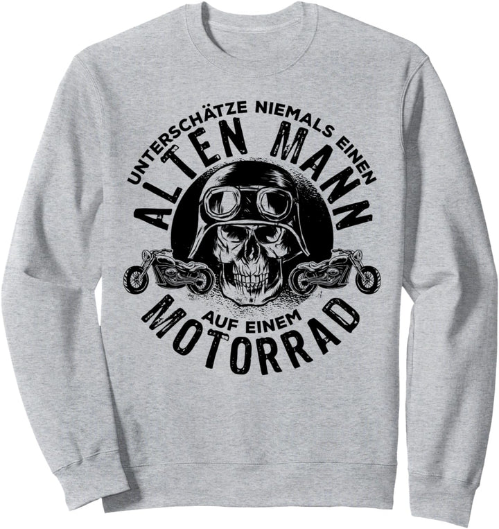 Alter Mann auf Motorrad Motorradfahrer Biker Bike Geschenk Sweatshirt