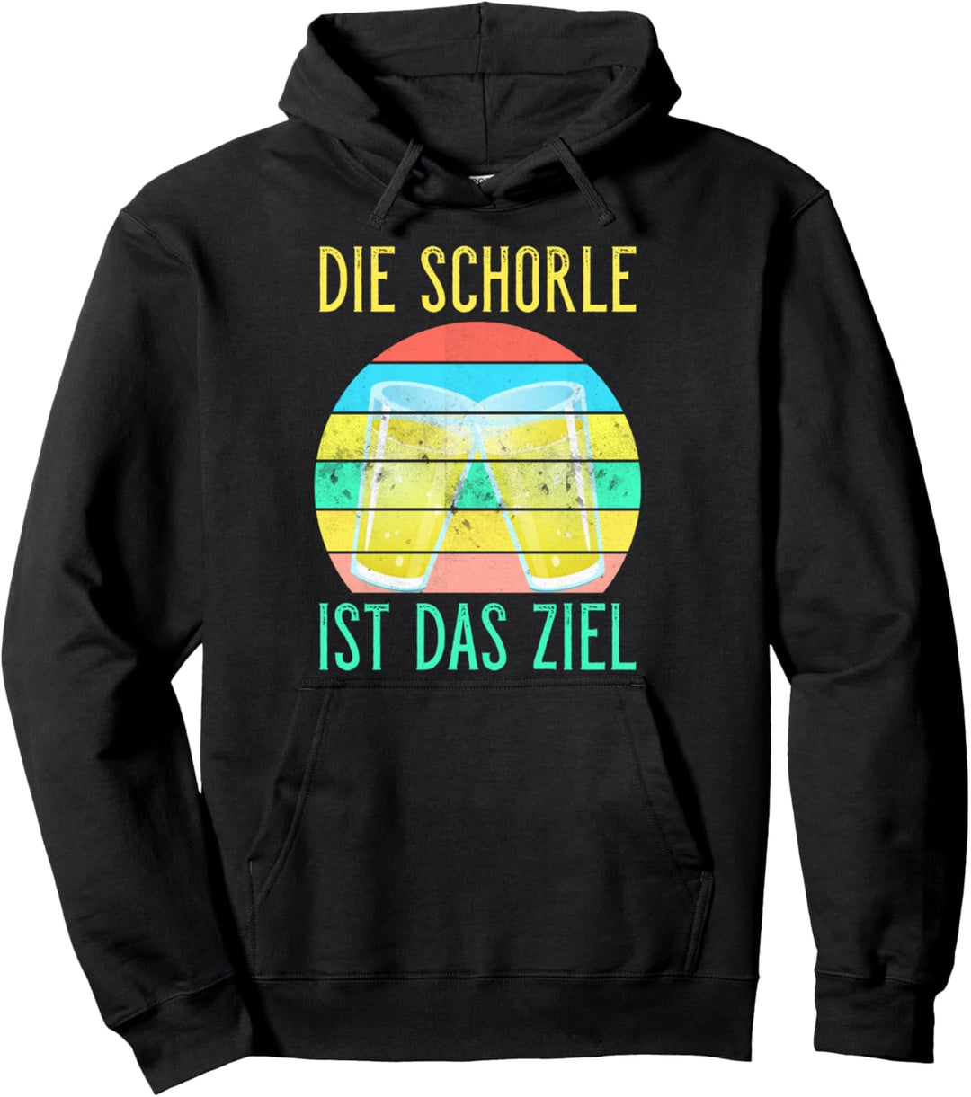 DIE SCHORLE IST DAS ZIEL Pfälzer Weinschorle Weinwanderung Pullover Hoodie