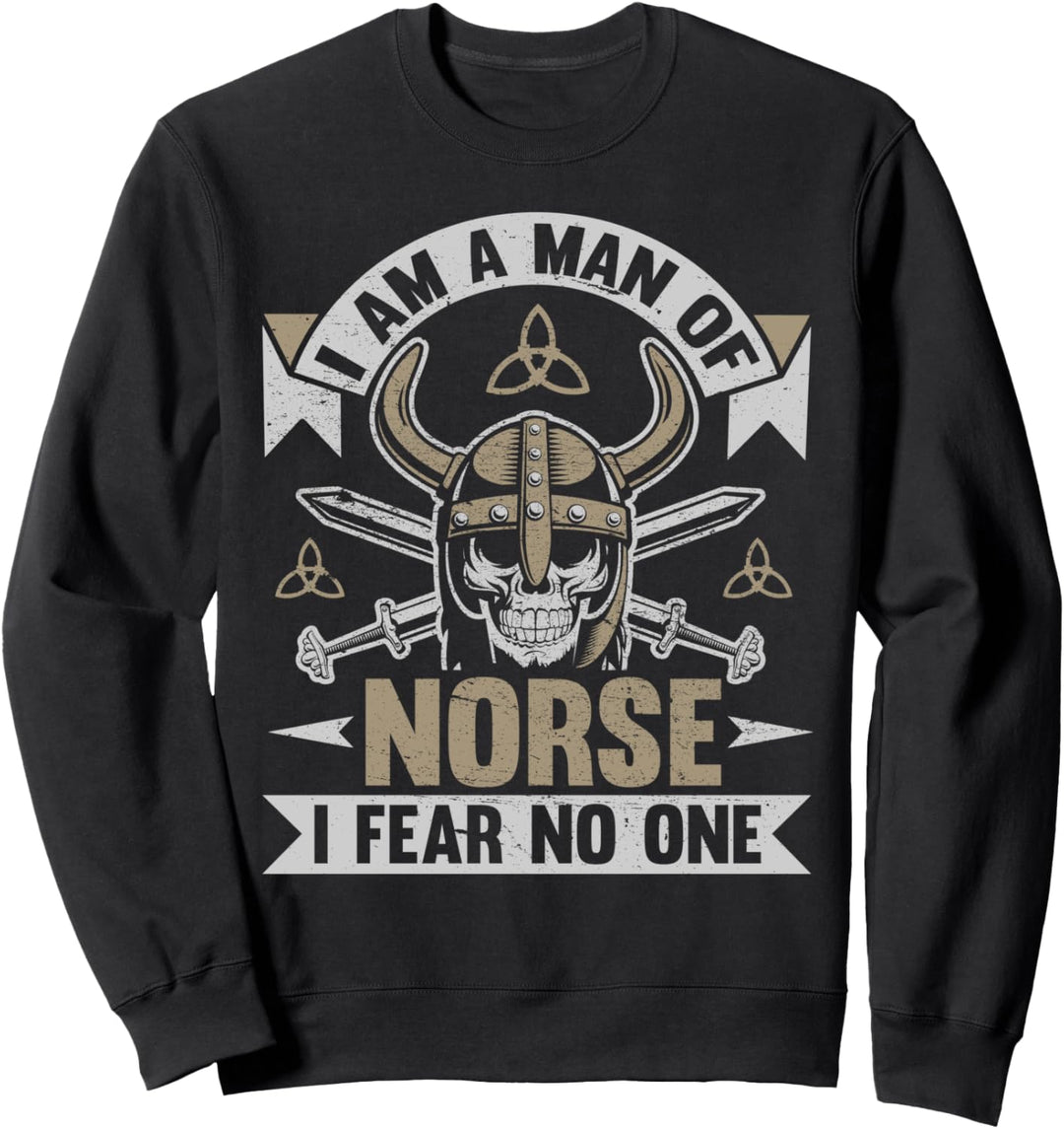 Viking Warrior Man oder Norse Ich fürchte niemanden Sweatshirt