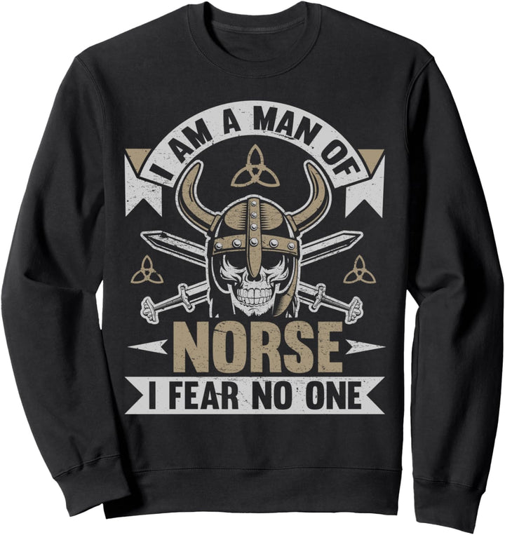 Viking Warrior Man oder Norse Ich fürchte niemanden Sweatshirt