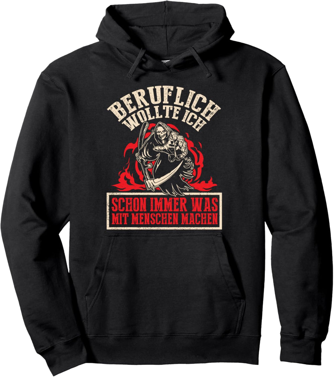 Beruflich Wollte Ich Schon Immer Was Mit Menschen Machen Pullover Hoodie
