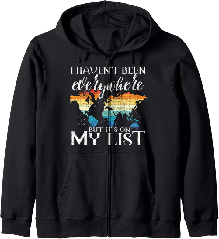 I Haven't Been Everywhere But It's On My List Traveling Pun Kapuzenjacke