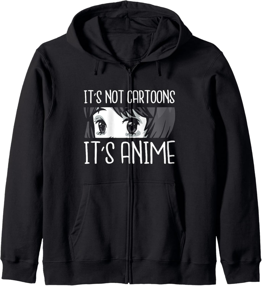 It's Not Cartoons It's Anime l Lustiger Anime Spruch Kapuzenjacke