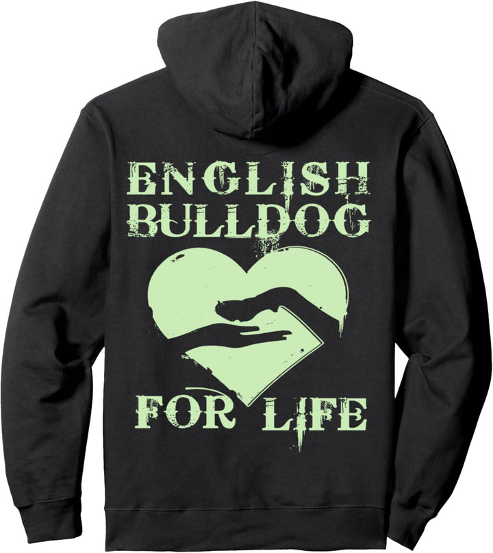 English Bulldog-Hund | English Bulldog For Life Pullover Hoodie