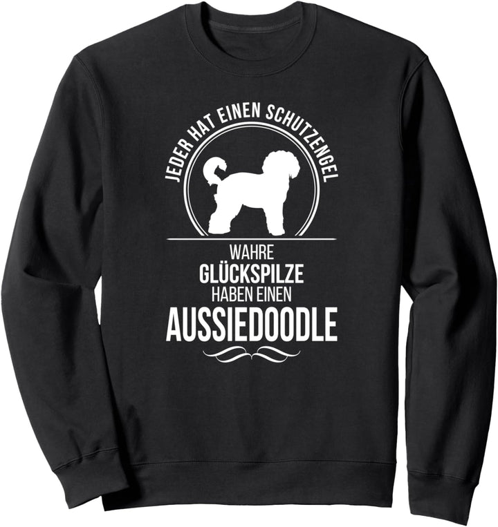 Aussiedoodle Schutzengel Hund Hunde Hundespruch Sweatshirt