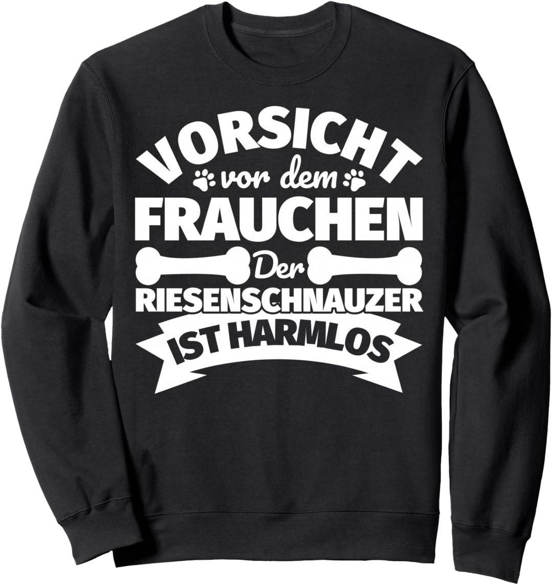 Riesenschnauzer Frauchen Hund lustiger Spruch Sweatshirt