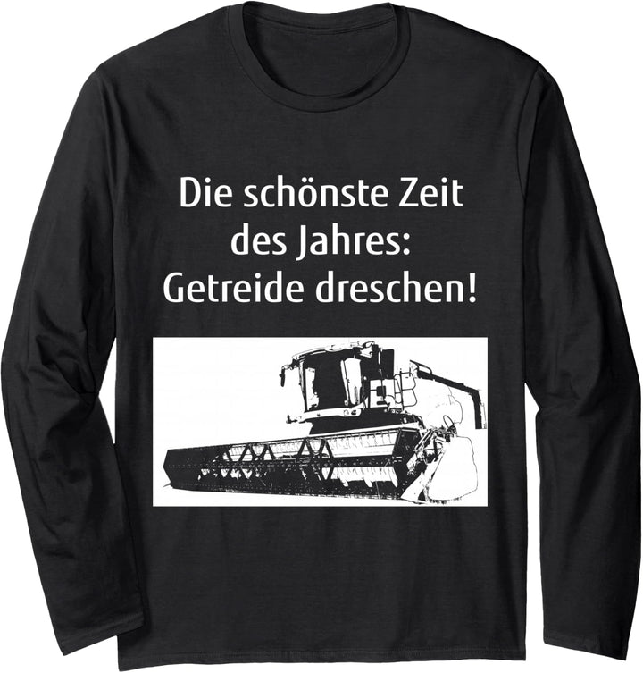 Mähdrescher Landwirt Bauer Landwirtschaft Getreide-Ernte Langarmshirt