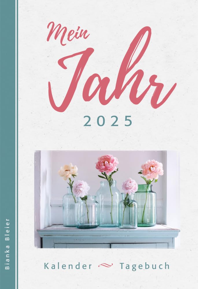 Mein Jahr 2025: Kalender & Tagebuch, Kalender