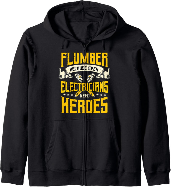 Plumber Gifts Plumbing Piperfitter Electricians Need Heroes Kapuzenjacke
