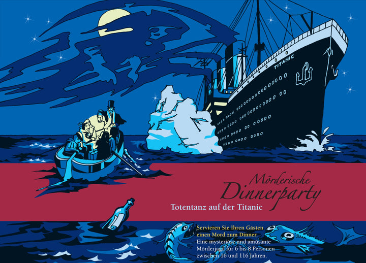 Mörderische Dinnerparty – Totentanz auf der Titanic - Krimidinner für zuhause 6 bis 8 Personen - spa