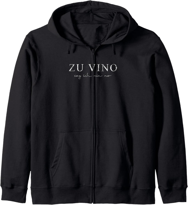 Wein Zu Vino Sag Ich Nie No Wein Rotwein Weisswein Riesling Kapuzenjacke