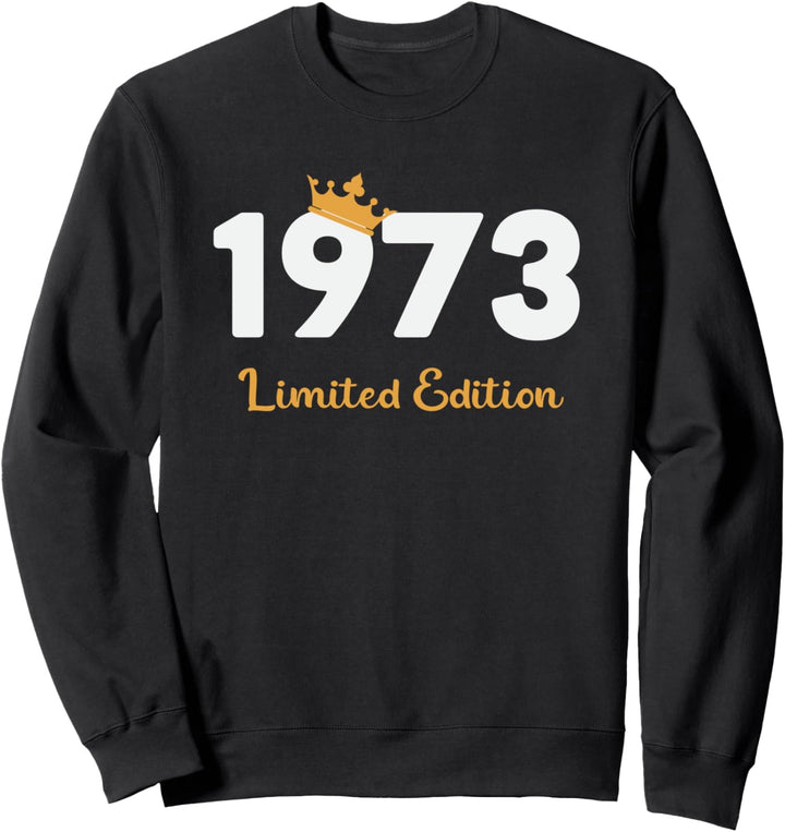 51. Geburtstag Mann Frau 51 Jahre 1973 Deko Lustig Geschenk Sweatshirt