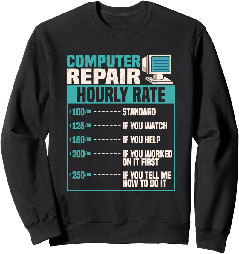 Computer Repair Tech - lustiges Techniker-Geschenk Sweatshirt