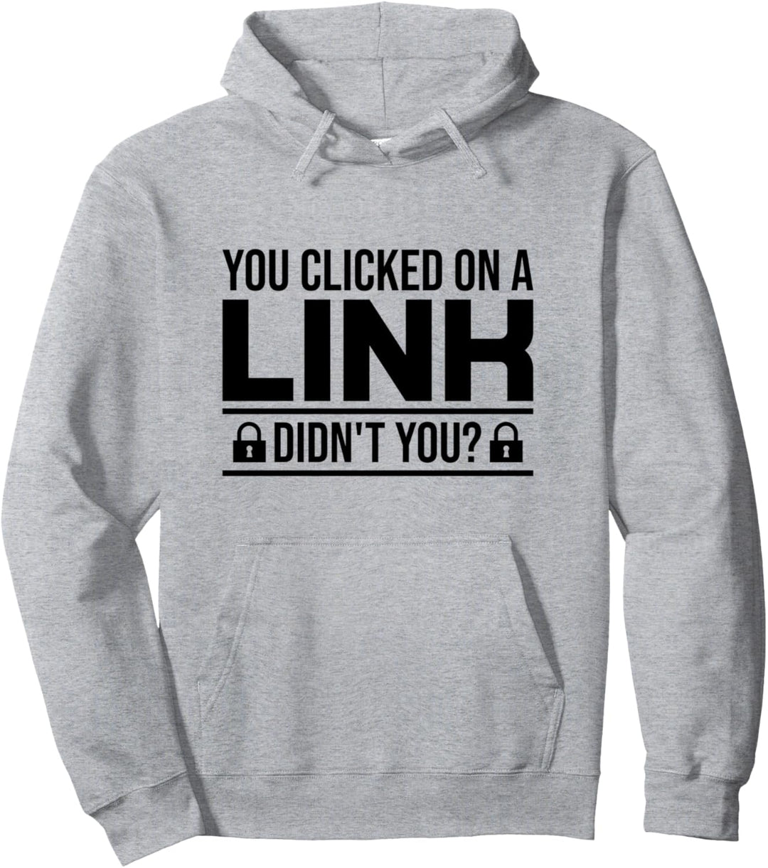 Cybersecurity Computer Security Cyber Security Haben Sie nicht? Pullover Hoodie