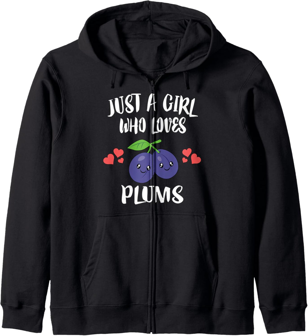 Just A Girl Who Loves Plums Fruit Kapuzenjacke