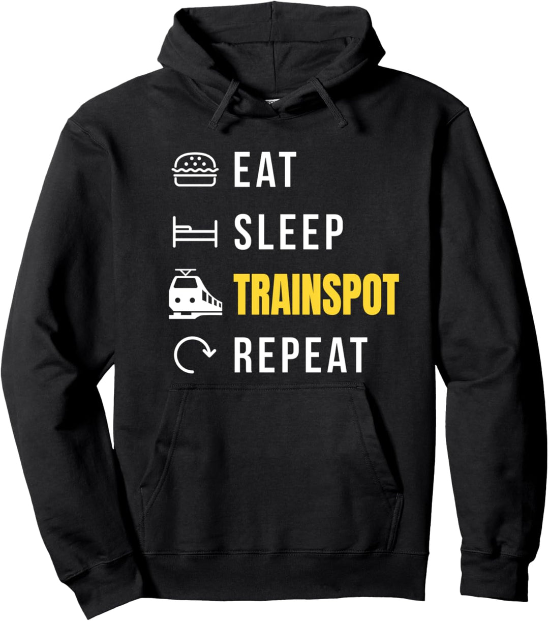 Eat Sleep Trainspot Repeat Zug Spotter Eisenbahner Fotograf Pullover Hoodie