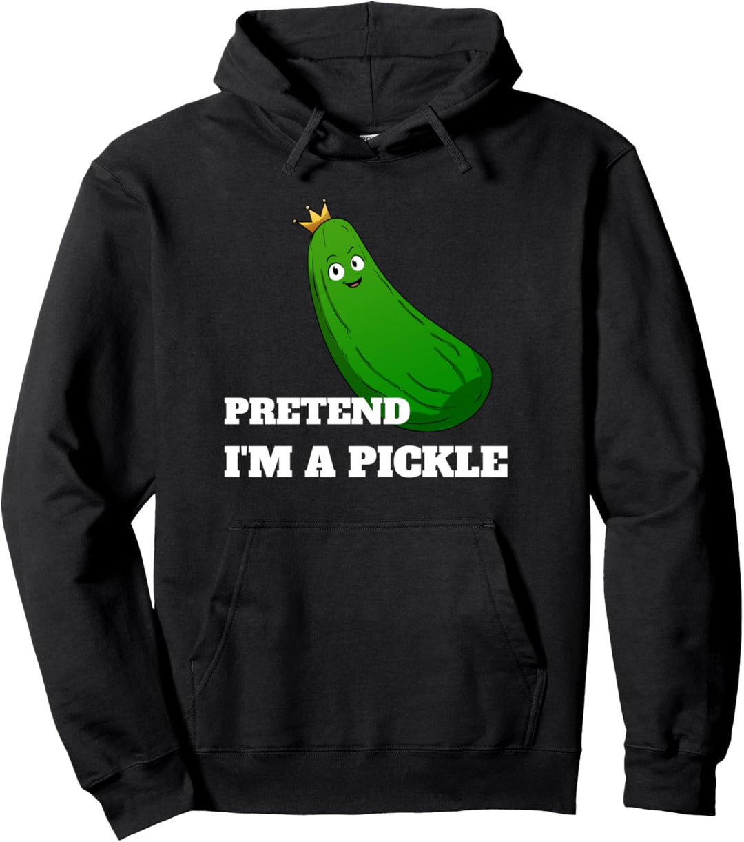 Pretend I'm A Pickle Halloween Party Pullover Hoodie