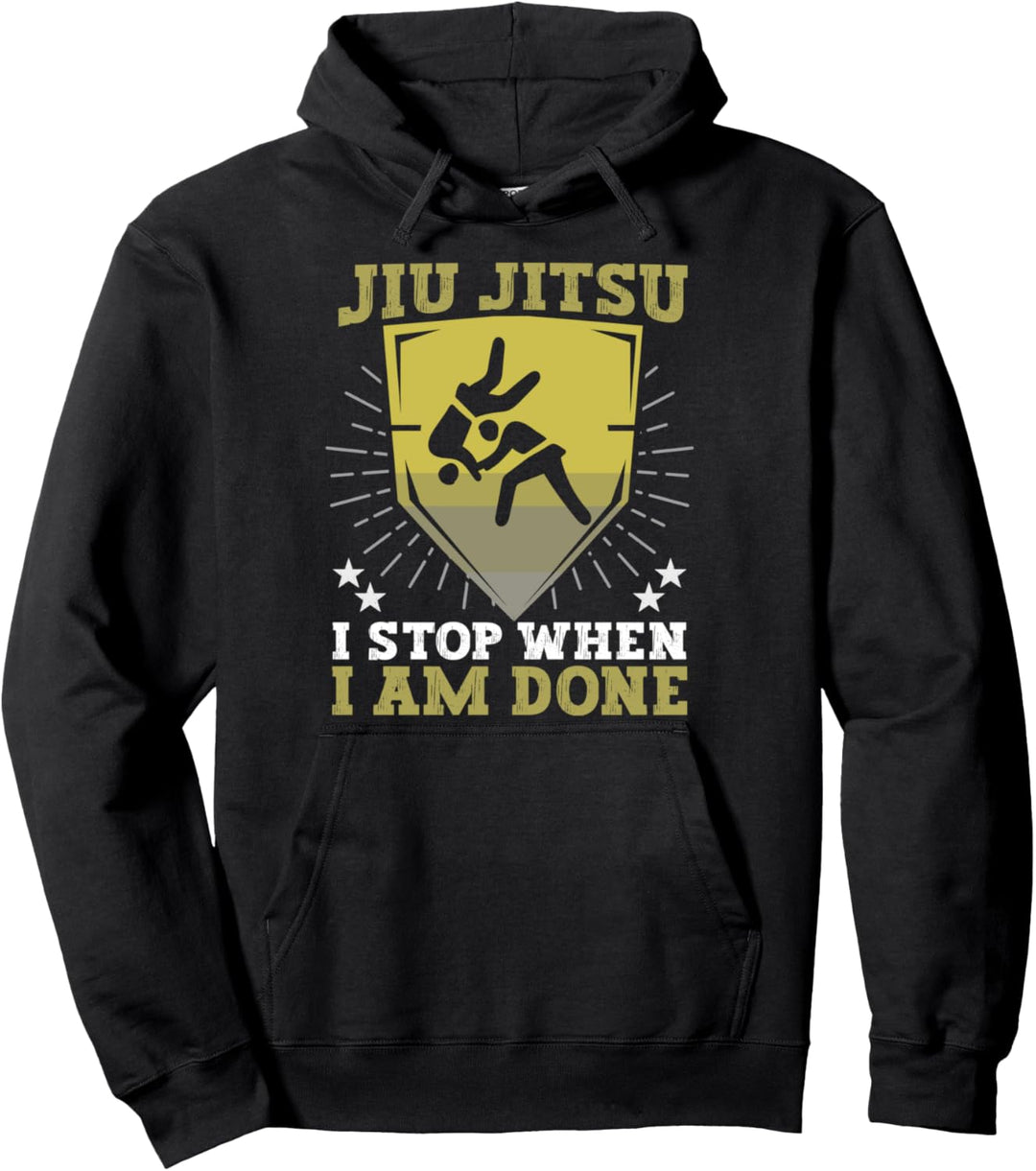 Jiu Jitsu I stop when I am done Trainer Jiu Jitsu Pullover Hoodie