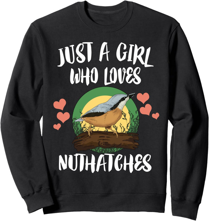 Just A Boy Who Loves Nuthatches Birds Birding Sweatshirt