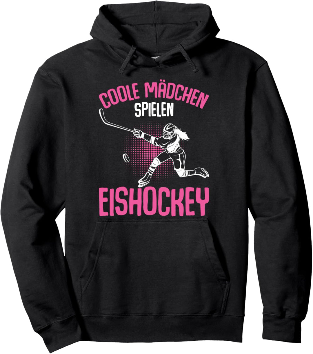 Coole Mädchen spielen Eishockey Hockey Eishockeyspielerin Pullover Hoodie