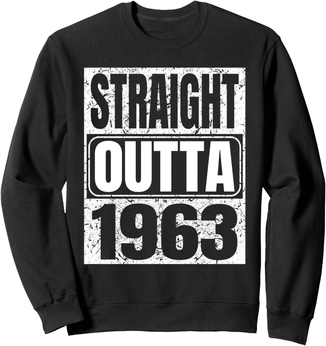 Straight Outta 1963 58th Birthday Vintage Gift 58 Years Old Sweatshirt