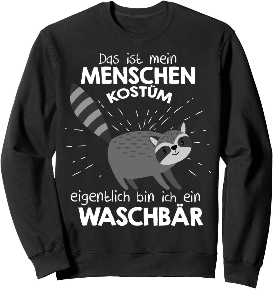 Mein Menschen Kostüm Bin ich ein Waschbär, Halloween Outfit Sweatshirt