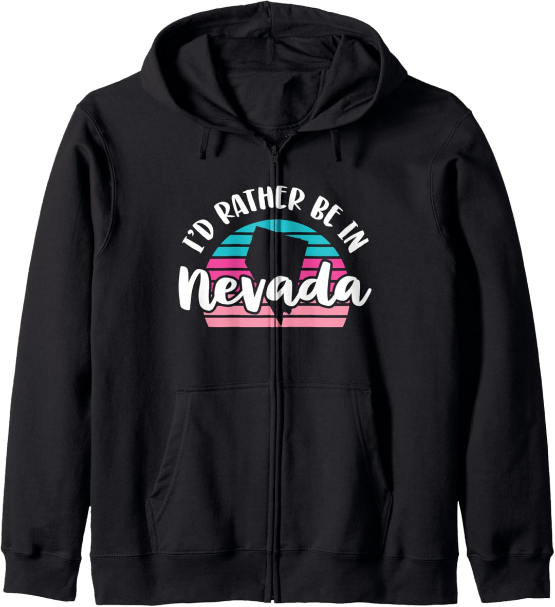 I'd Rather Be In Nevada Kapuzenjacke