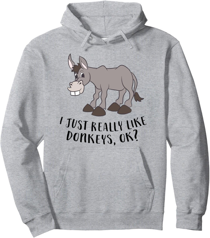 Lustiger Esel I Just Really Like Donkeys Pullover Hoodie