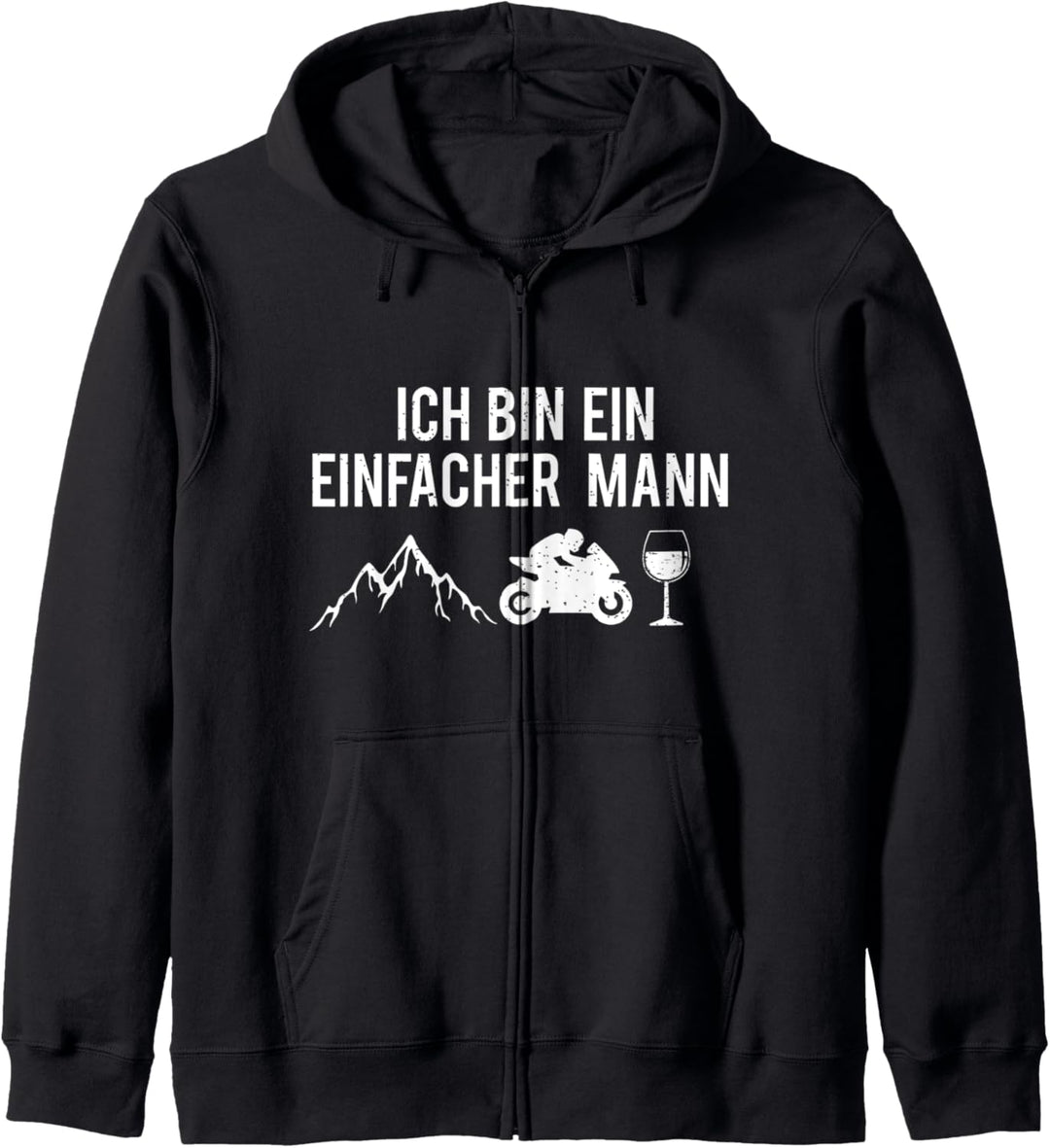Ich Bin Ein Einfacher Mann Berge Motorrad Biker Wein Kapuzenjacke