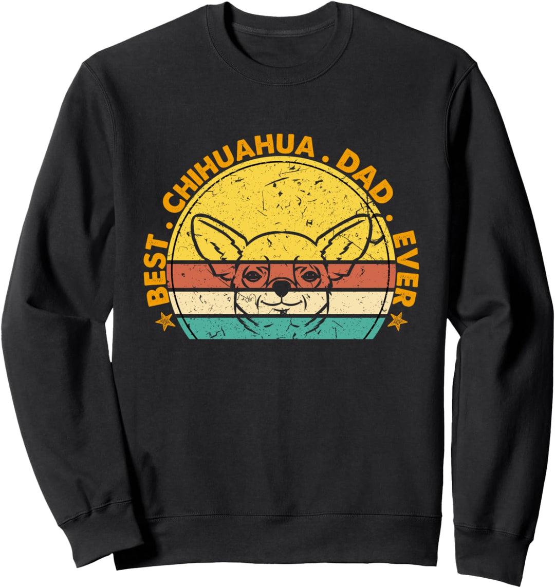 Chihuahua Dad Bester Hund Chihuahua Tee Chihuahua Papa Sweatshirt