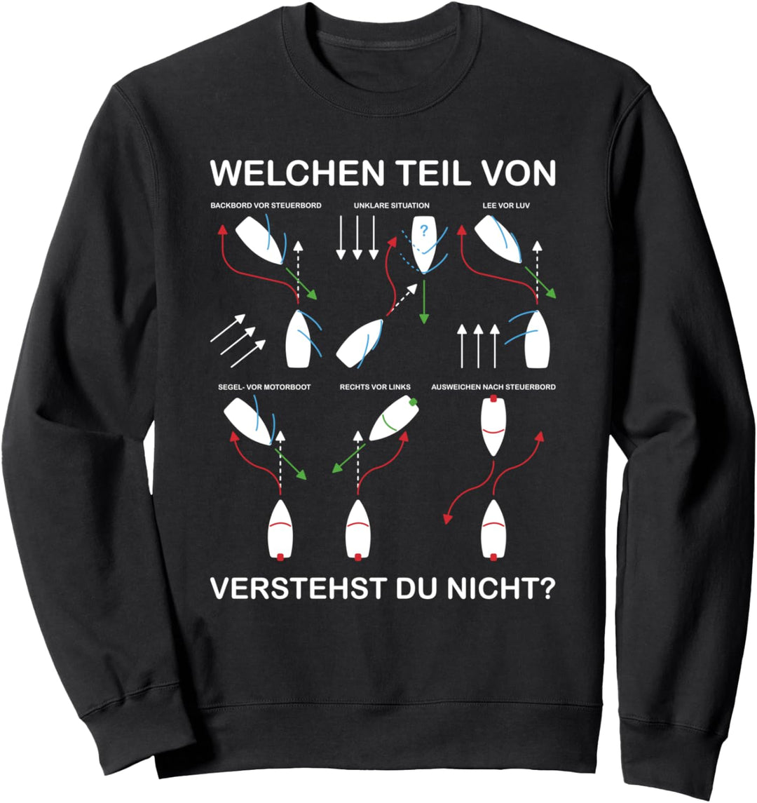 Ausweichregeln KVR | Lustiges Boot, Schiff & Yacht Sweatshirt
