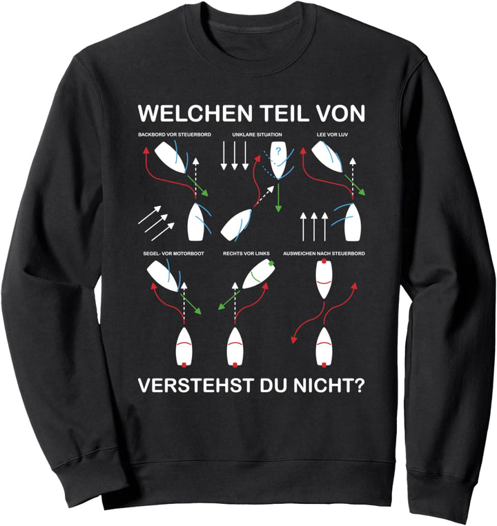 Ausweichregeln KVR | Lustiges Boot, Schiff & Yacht Sweatshirt