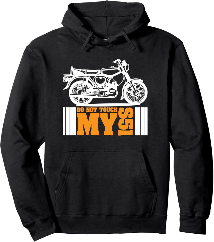 Simson S51 Dont Touch Oldtimer Fan Pullover Hoodie