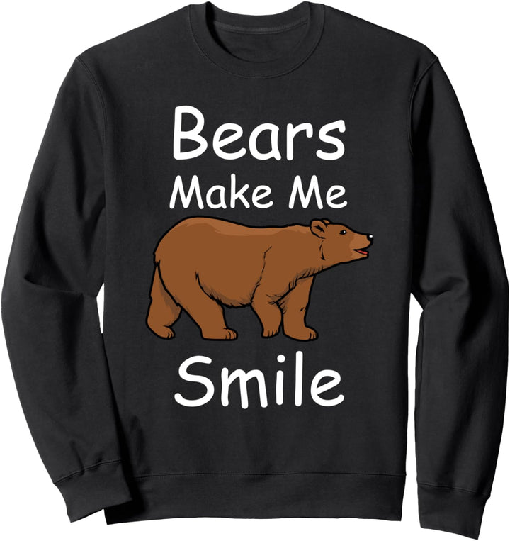 Bären Lächeln Ironisch Zitat Wildtiere Wald Grizzly Sweatshirt