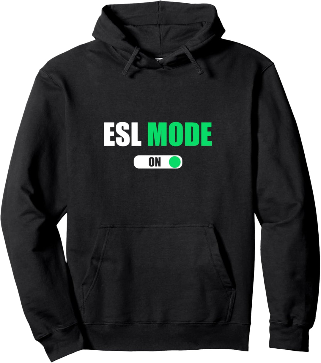 Niedlicher trendiger ESL Teacher Mode On ESL Teacher Pullover Hoodie