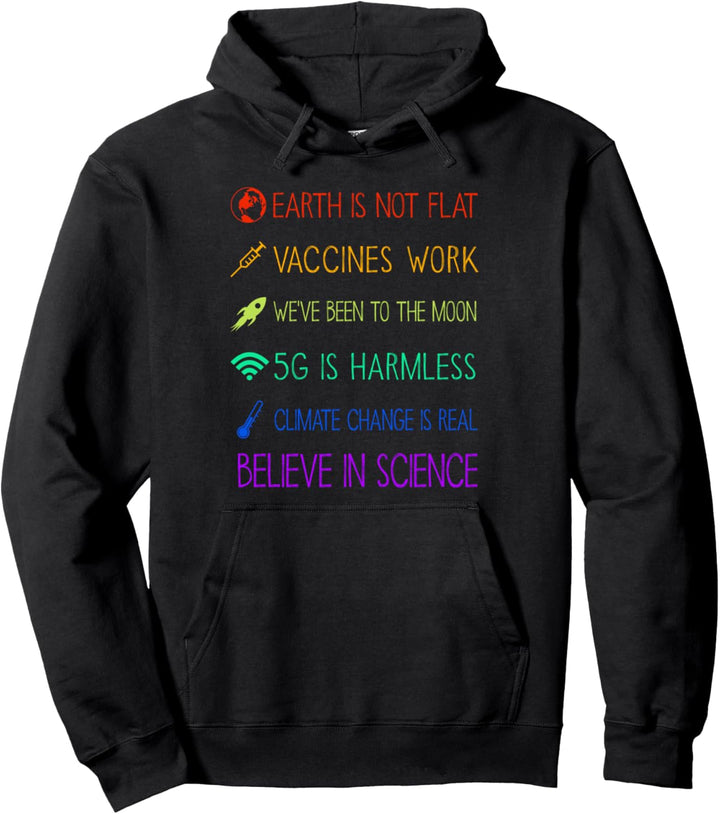 Believe in science Pullover Hoodie