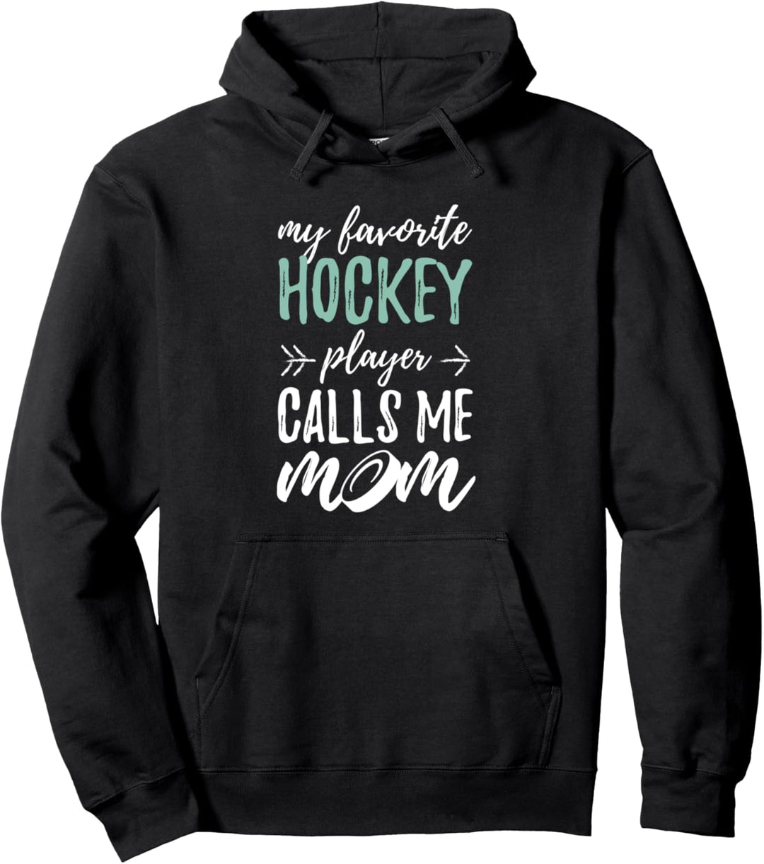 My Favorite Hockey Player Calls Me Mom Geschenk Hockey Pullover Hoodie