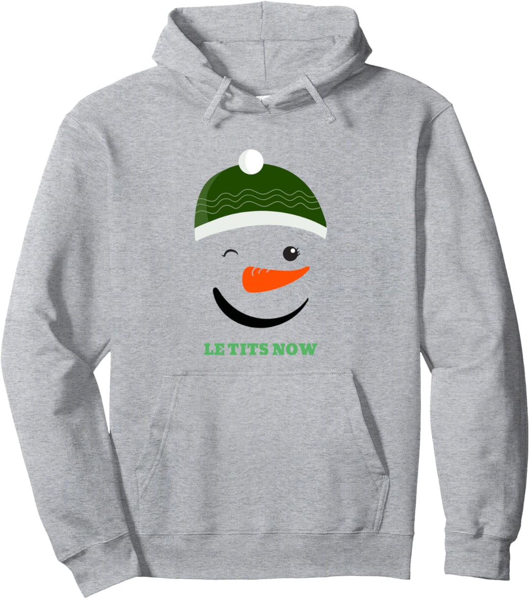 Le Titsnow Le Tits Now Ugly Christmas Let It Snow Pullover Hoodie