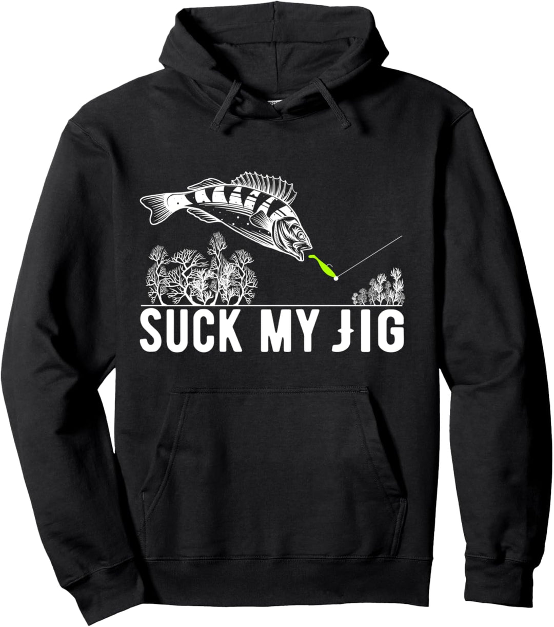 Raubfische Barsch Angler Suck My Jig Angel Barschangler Pullover Hoodie