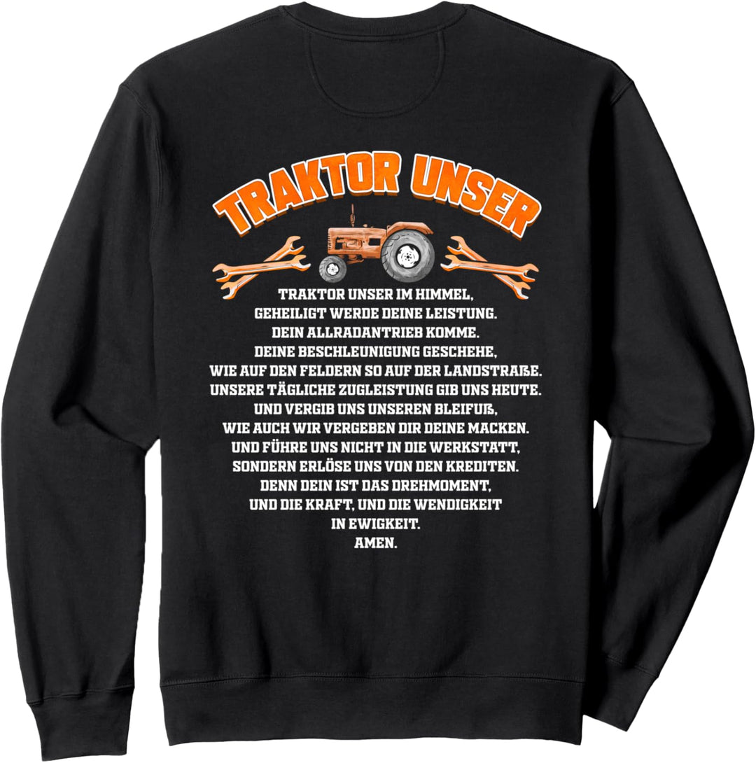 Traktor Unser - Landmaschinenmechaniker & Landwirt Spruch Sweatshirt