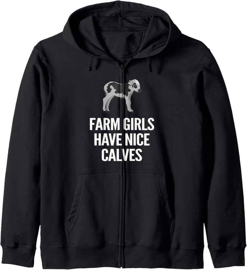 Farm Girls Have Nice Calves Kapuzenjacke