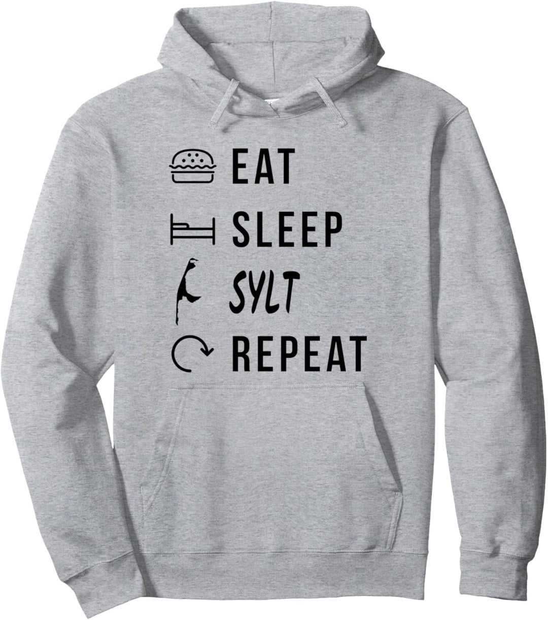 Sylt Eat Sleep Repeat Insel Urlaub Nordseeinsel Pullover Hoodie