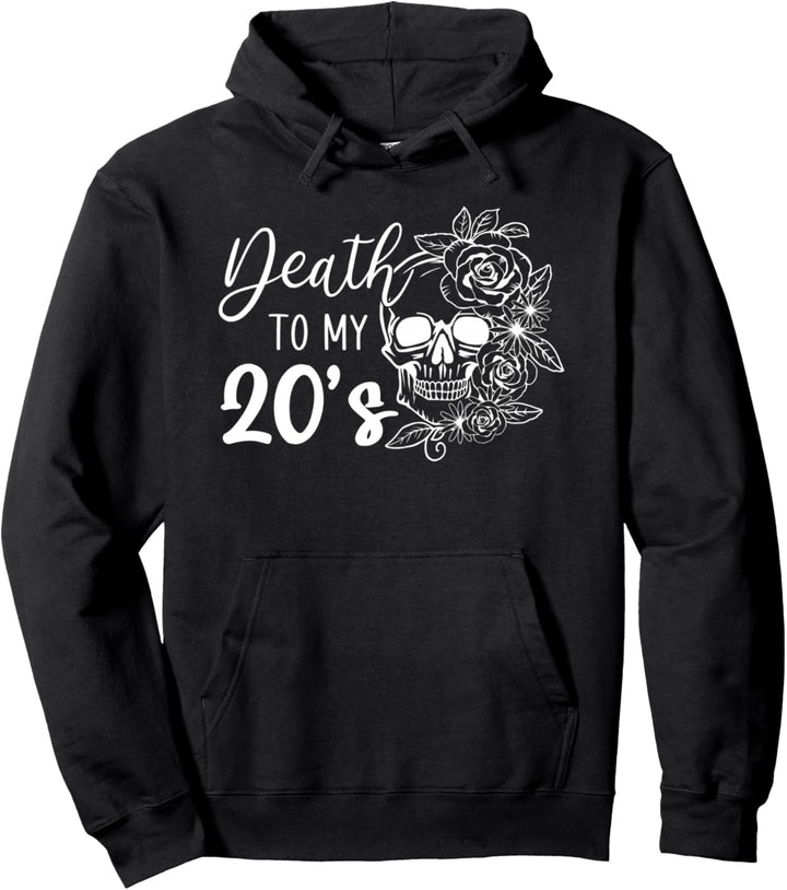 Death To My 20's Funny Skull 20. Geburtstagsparty zum 20. Geburtstag Pullover Hoodie
