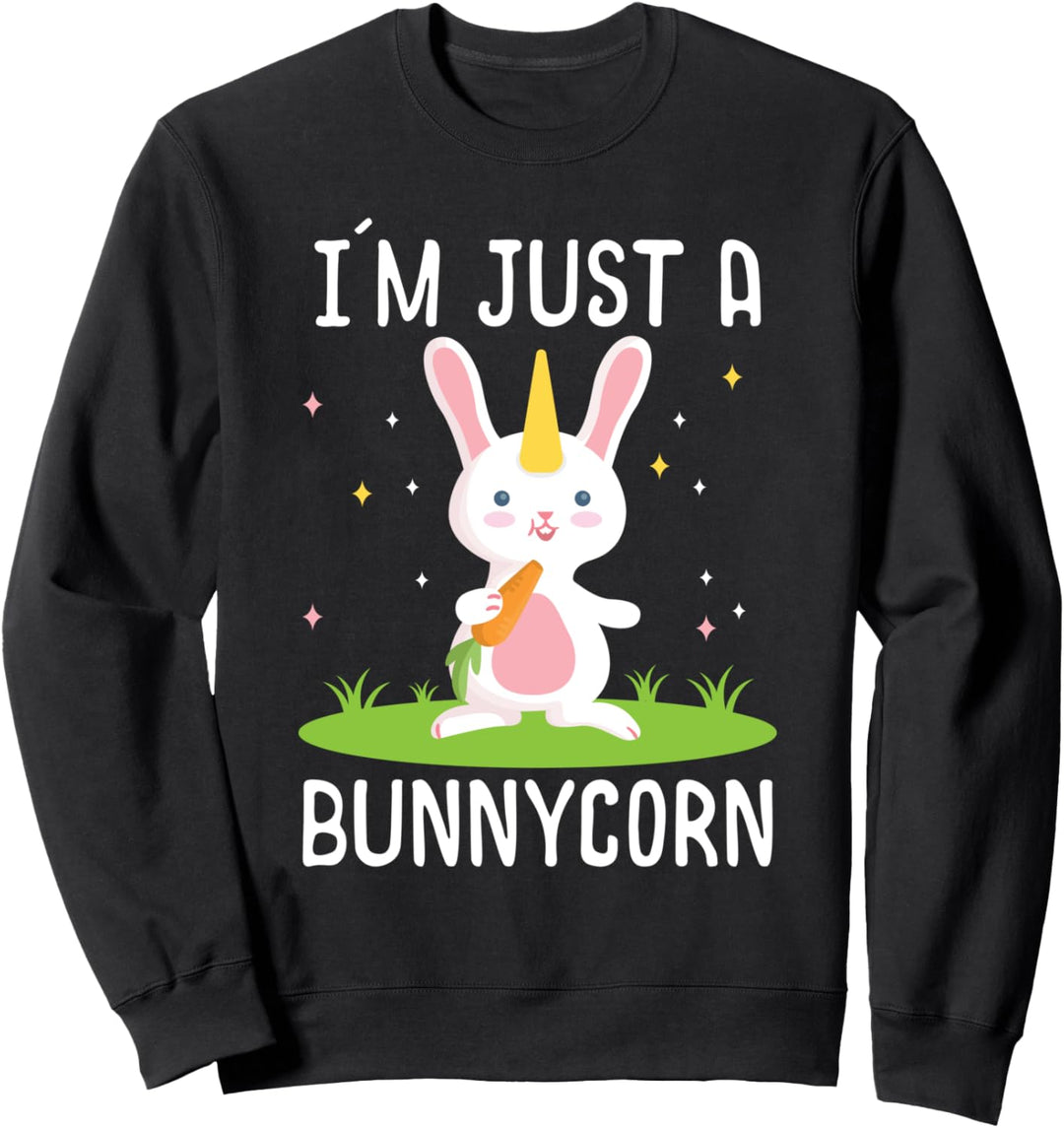 Ich bin nur ein Bunnycorn süsses Tier Kaninchen Einhorn Sweatshirt