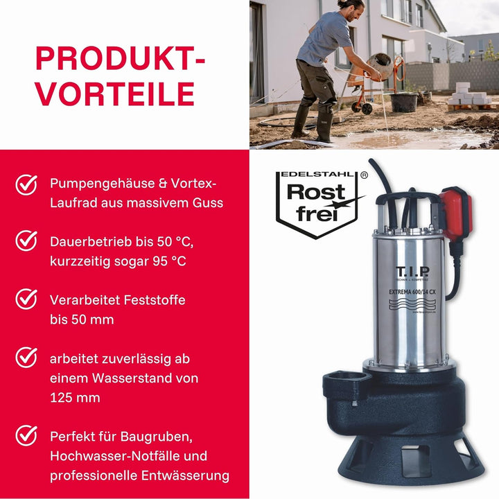 T.I.P. Schmutzwasser Tauchpumpe - Baupumpe Edelstahl (36.000l/h Fördermenge, 14m Förderhöhe, 50mm Ko