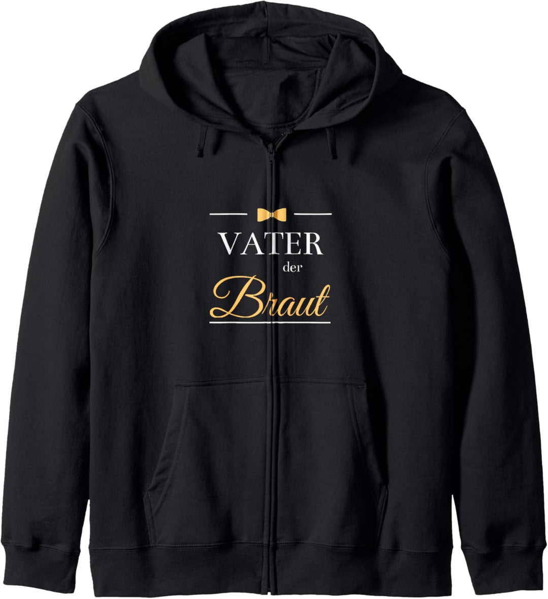 Vater der Braut T-Shirt Mann Bräutigam Eltern Papa Geschenk Kapuzenjacke