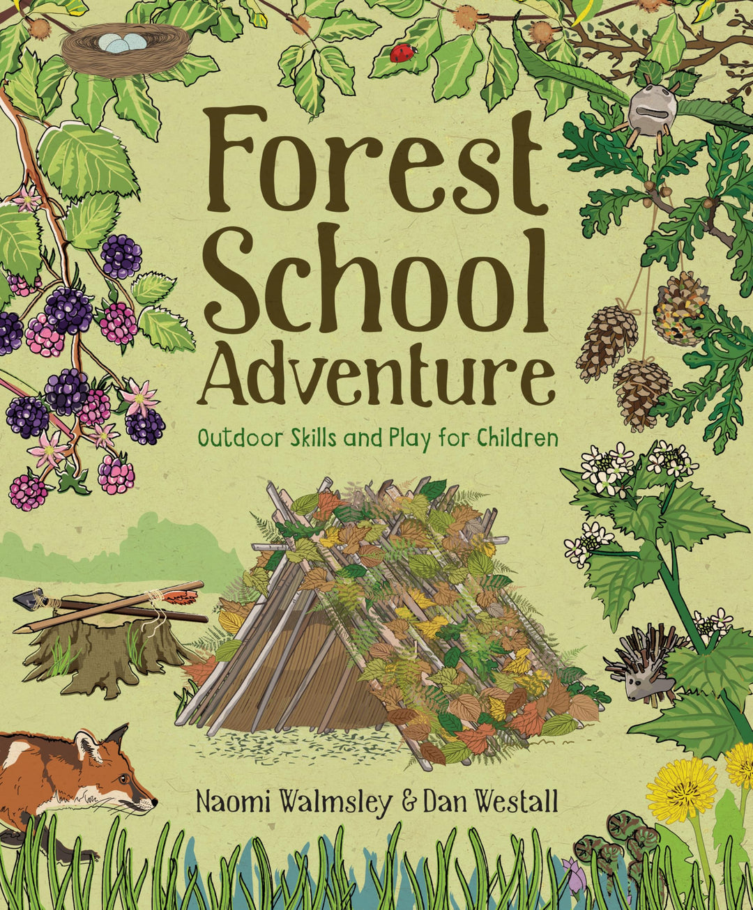 Forest School Adventure: Outdoor Skills and Play for Children, Taschenbuch