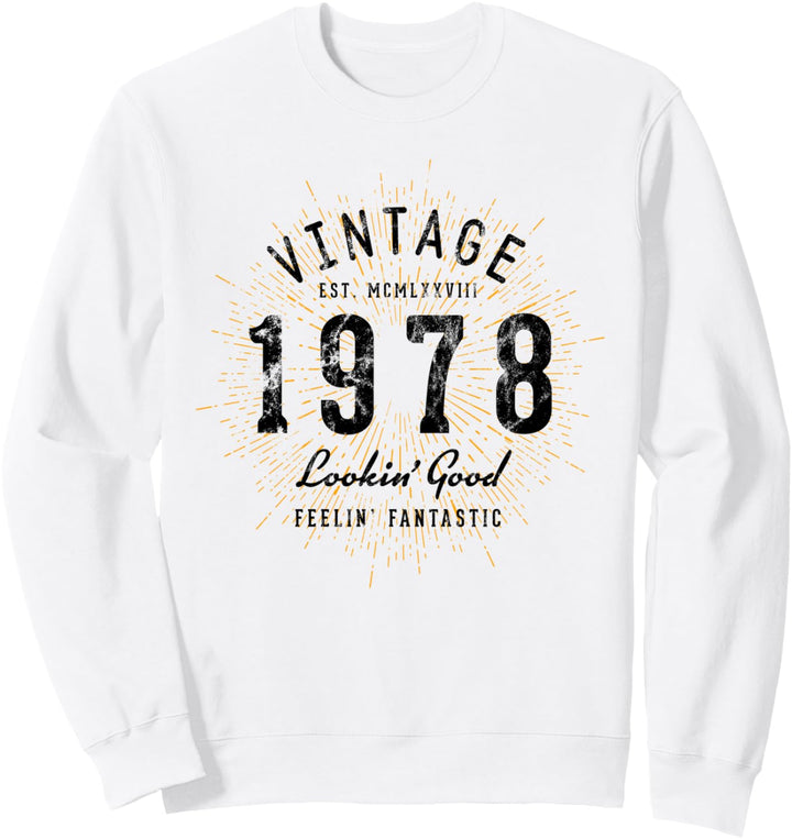 Vintage Geburtstag geboren 1978 Sweatshirt